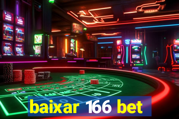 baixar 166 bet